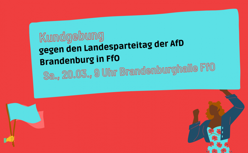 Kundgebung gegen den Landesparteitag der AfD Brandenburg in FfO